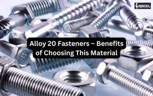 Alloy 20 Fasteners